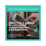 Desarrollo y gestión de editoriales independientes y autogestivas